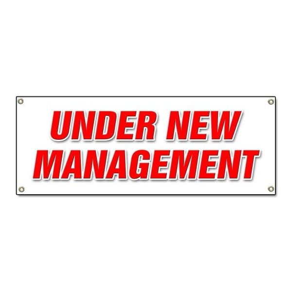 UNDER NEW MANAGEMENT BANNER SIGN brand signs owner ownership store business